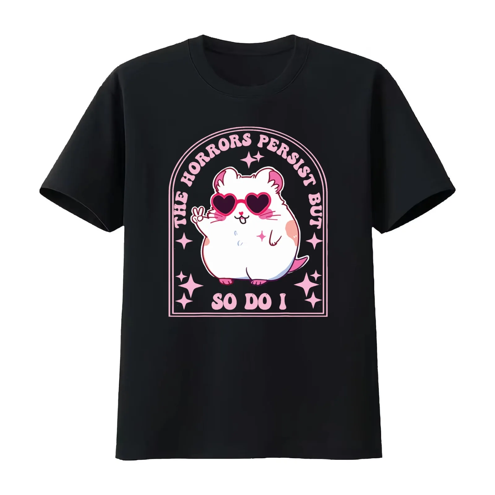 The Horrors Persist But So Do I Pink Style T-Shirt Summer Casual Cotton Tee Oversized Streetwear Tops Vintage Graphic Print