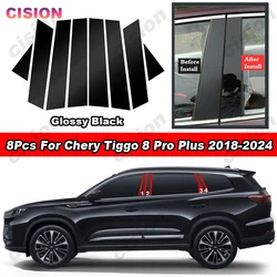 Glossy Piano Black Car Door Window Center Middle Column B C Pillar Post Cover Trim Sticker For Chery Tiggo 8 Pro Plus 2018-2024