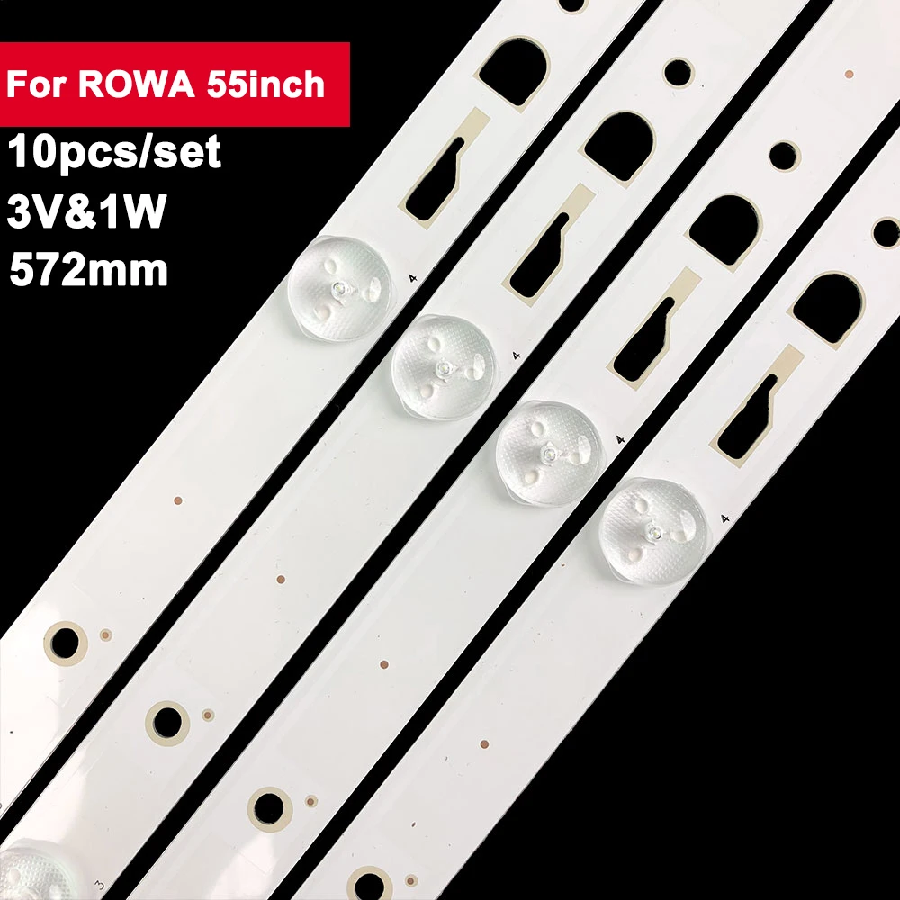 

10pcs 572mm Backlight TV Repair Led Strip For Rowa 55inch 55D1620 55HR332M06A6 4C-LB550T-HR3LE8RB2RO-D-K HR-76726-0785 55U2200