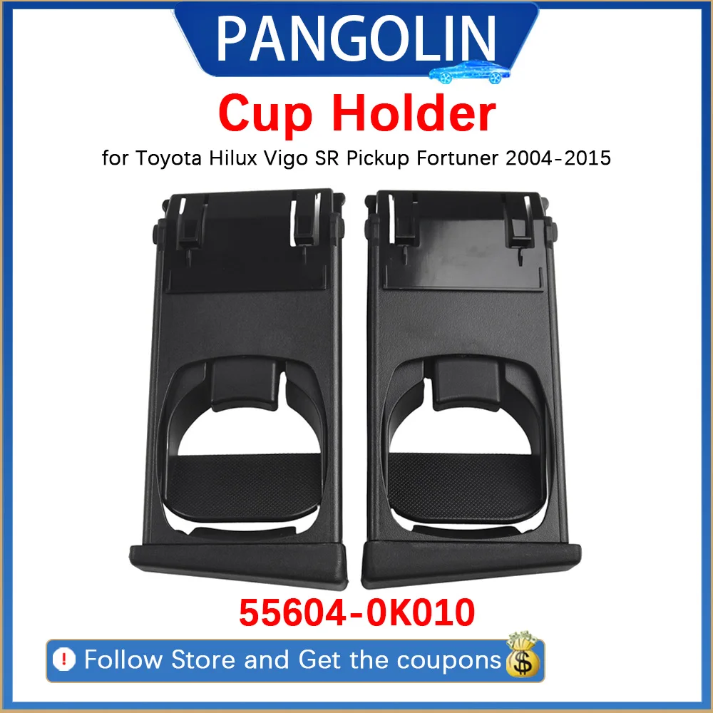 

PANGOLIN 2Pcs Cup Holder 2PC Black Plastic Fit Toyota Hilux Vigo SR Pickup Fortuner 2004 2015 OEM 556040K010 Plug Play