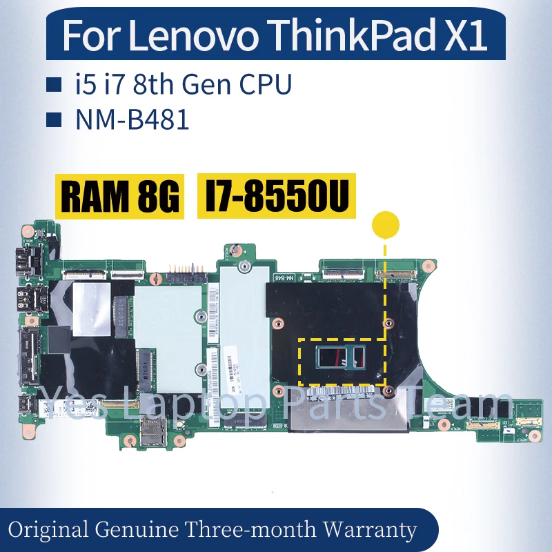 لينوفو ثينك باد X1 NM-B481 الكمبيوتر المحمول 01YR210 01YR217 01YR208 01YR217 i5 i7 8th 7th Gen RAM 8G اللوحة الرئيسية اللوحة الأم