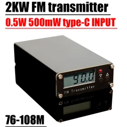 2KM FM Transmitter 76-108Mhz Digital Display 0.5W 500mW Stereo FM Transmitter USB TYPE-C For DSP Radio Broadcast Campus Station