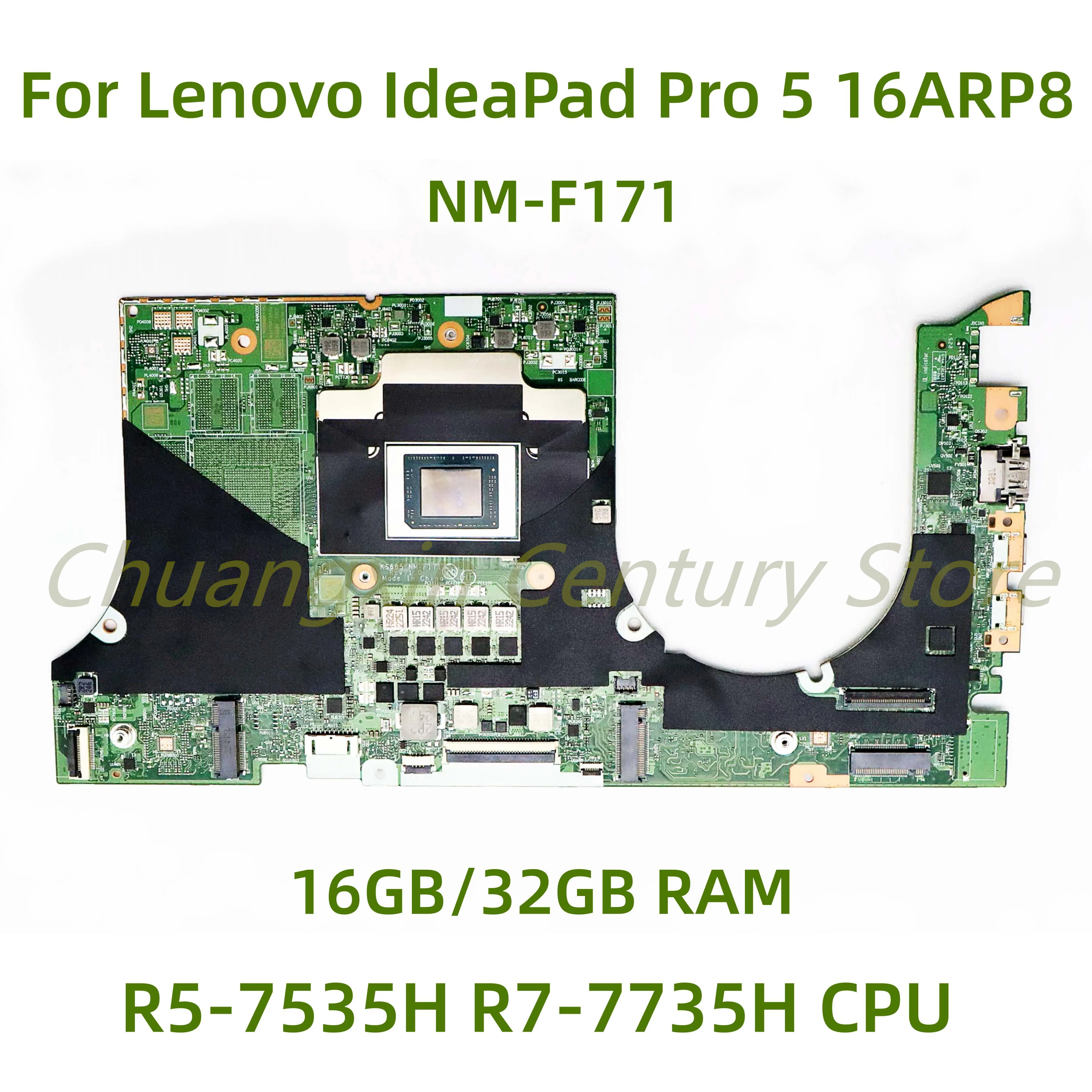 Suitable for Lenovo IdeaPad Pro 5 16ARP8 laptop motherboard NM-F171 with R5-7535H R7-7735H CPU 16GB/32GB RAM 100% Tested Fully