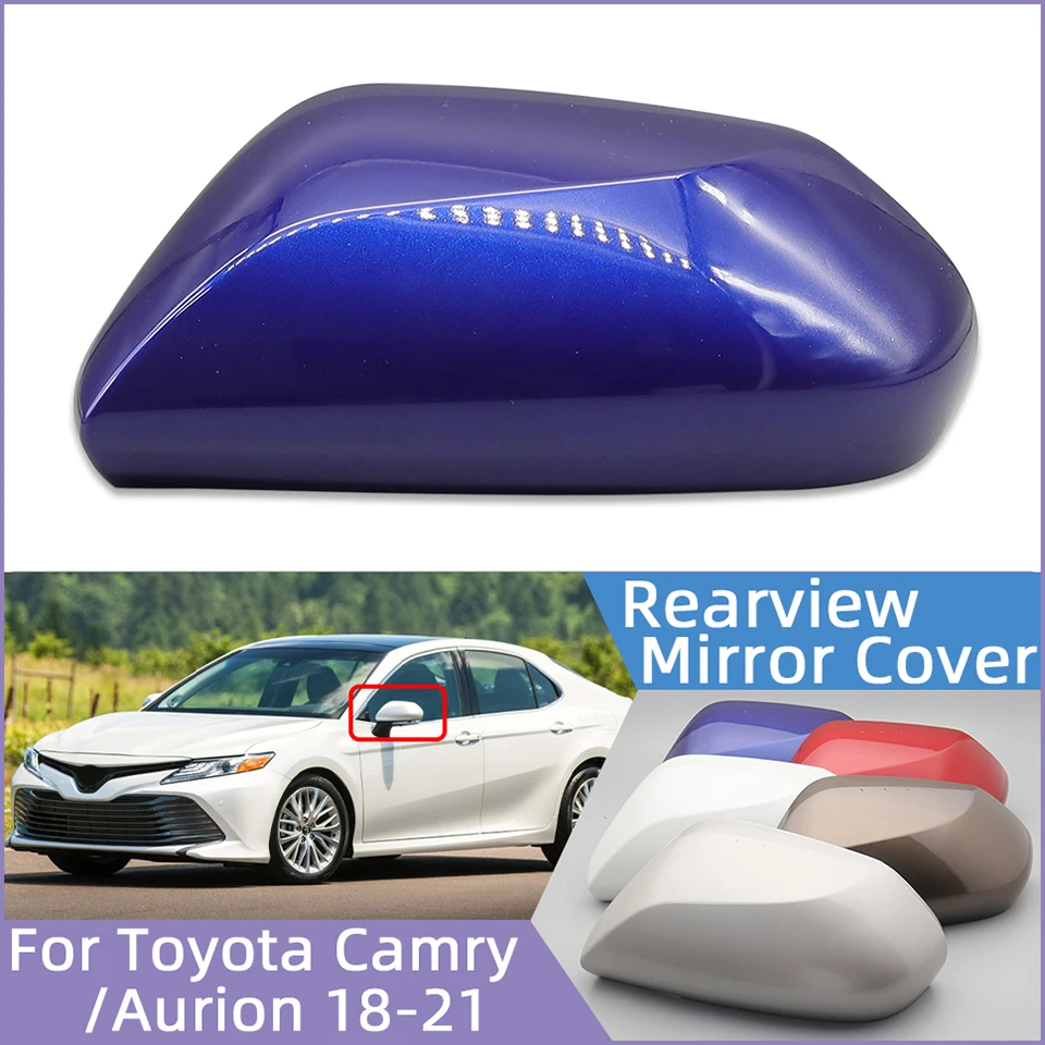 

Auto Parts Rearview Mirror Housing Shell For Toyota Camry 2018 2019 2020 2021 Outside Wing Mirror Cover Cap Case With Color