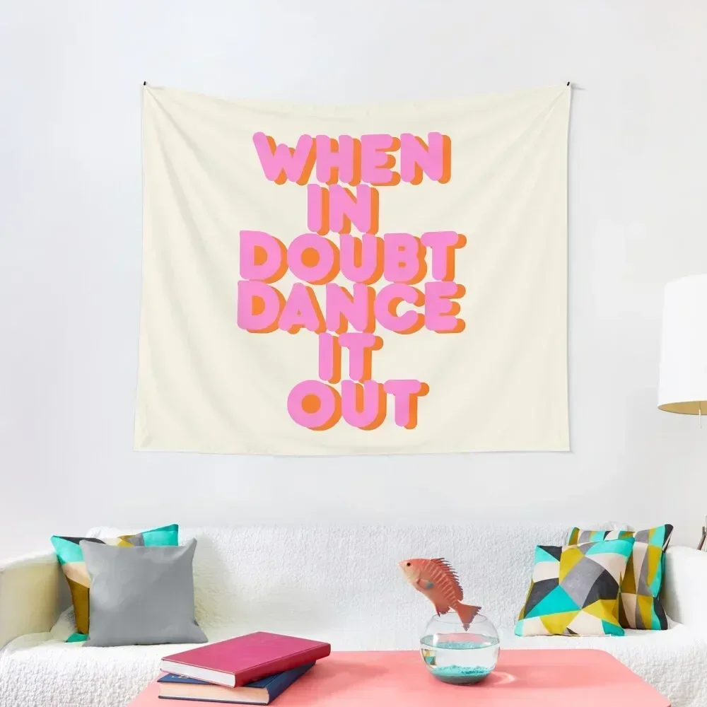 

When in doubt dance it out! typography artwork Tapestry Wall Decor Hanging Hanging Wall Aesthetic Room Decoration Tapestry