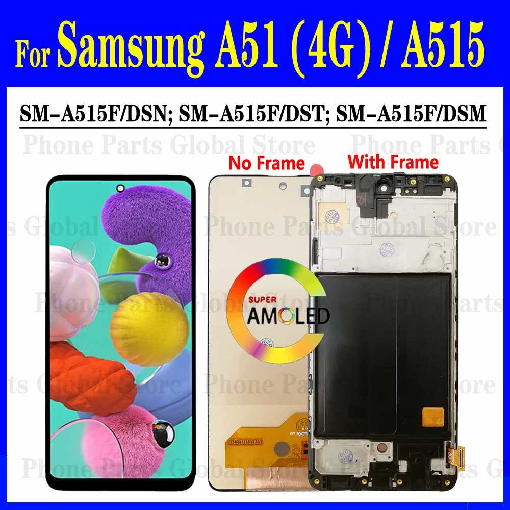 ЖК-дисплей A515F для Samsung Galaxy A51 2019, ЖК-дисплей с рамкой A515F/DSN A515F/DSM, сменный сенсорный ЖК-экран с цифровым преобразователем в сборе