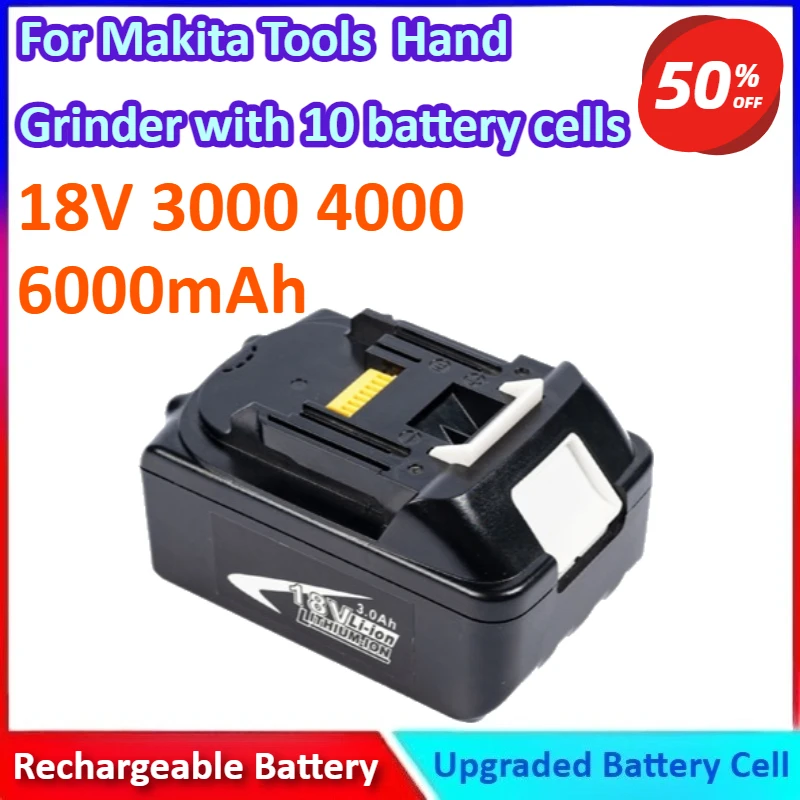 

18V 3000/4000/6000mAh New Angle Grinder Lithium Battery for Makita Tools Cutting Machine, Hand Grinder with 10 battery cells