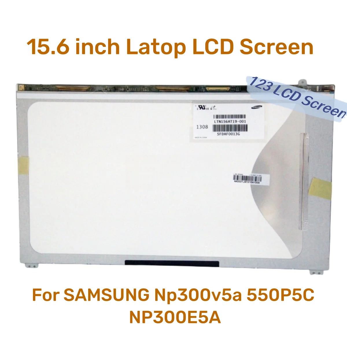 

15.6'' For SAMSUNG NP300V5A 550P5C NP300E5A Laptop LCD Screen Matirx Display LTN156AT19 LTN156AT19-501 LTN156AT19-001