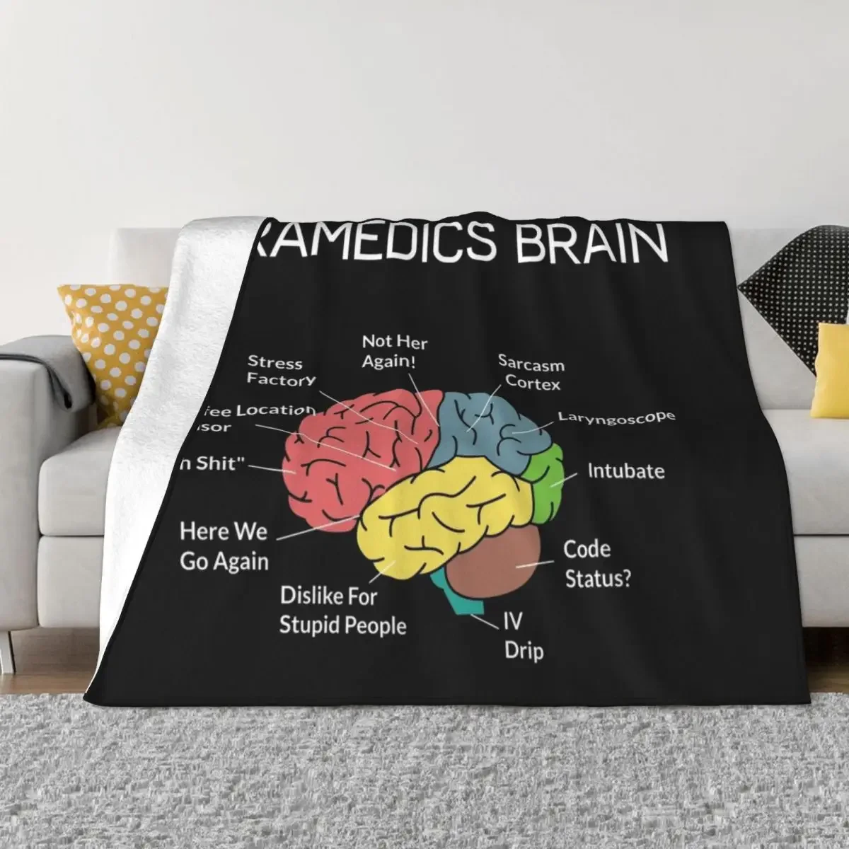 

Paramedics Brain Funny EMS EMT Paramedic Thin White Line Throw Blanket for babies Decoratives Fluffy Shaggy Blankets