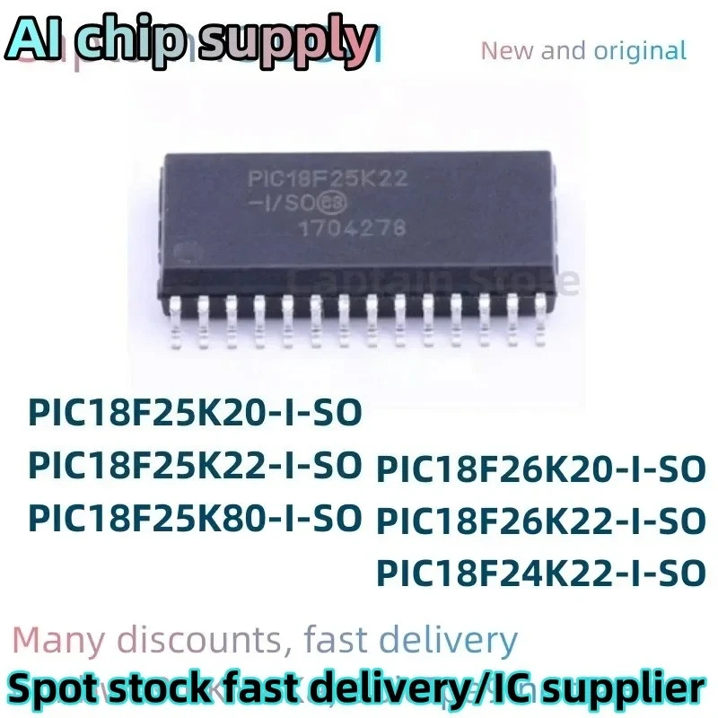 5PCS 18F26K20-I/SO PIC18F26K22-I/SO  SOP28 PIC18F24K22-I/SO 18F25K20-I/SO PIC18F25K22-I/SO PIC18F25K80-I/SO