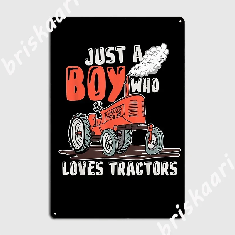 Just A Boy Who Loves Tractors Farm Kid Birthday Farmer Funny Metal Sign pub Garage Plates Customize Tin sign Poster