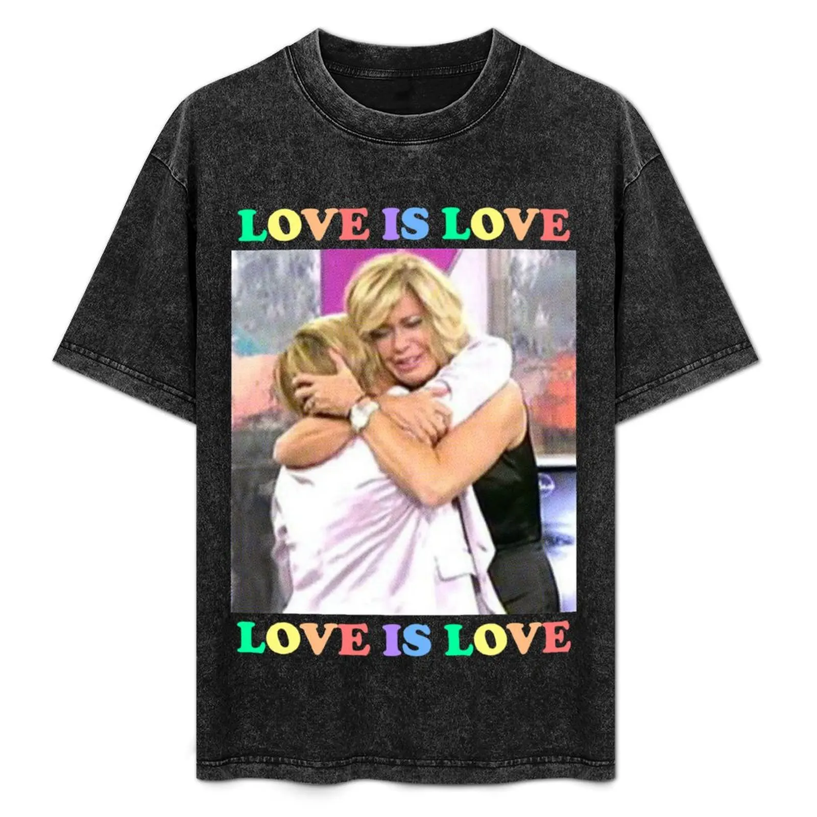 Teníamos una noche de amor con Chelo y Barbara Rey. Camiseta Love is love, camiseta informal holgada de manga corta.