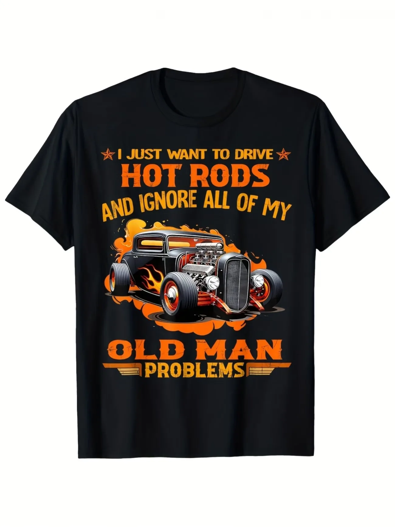 Vintage T-Shirt for Men I Just Want To Drive Hot Rods and Ignore All of My Old for Man Graphic Tees Crew Neck Short Sleeve Tops