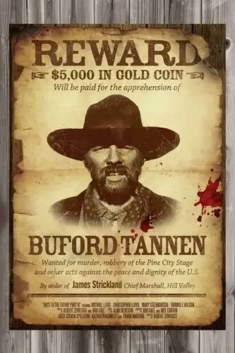 Reward: Bafford Tannen's Back to the Future Poster or Metal Tin Sign 12 X 18