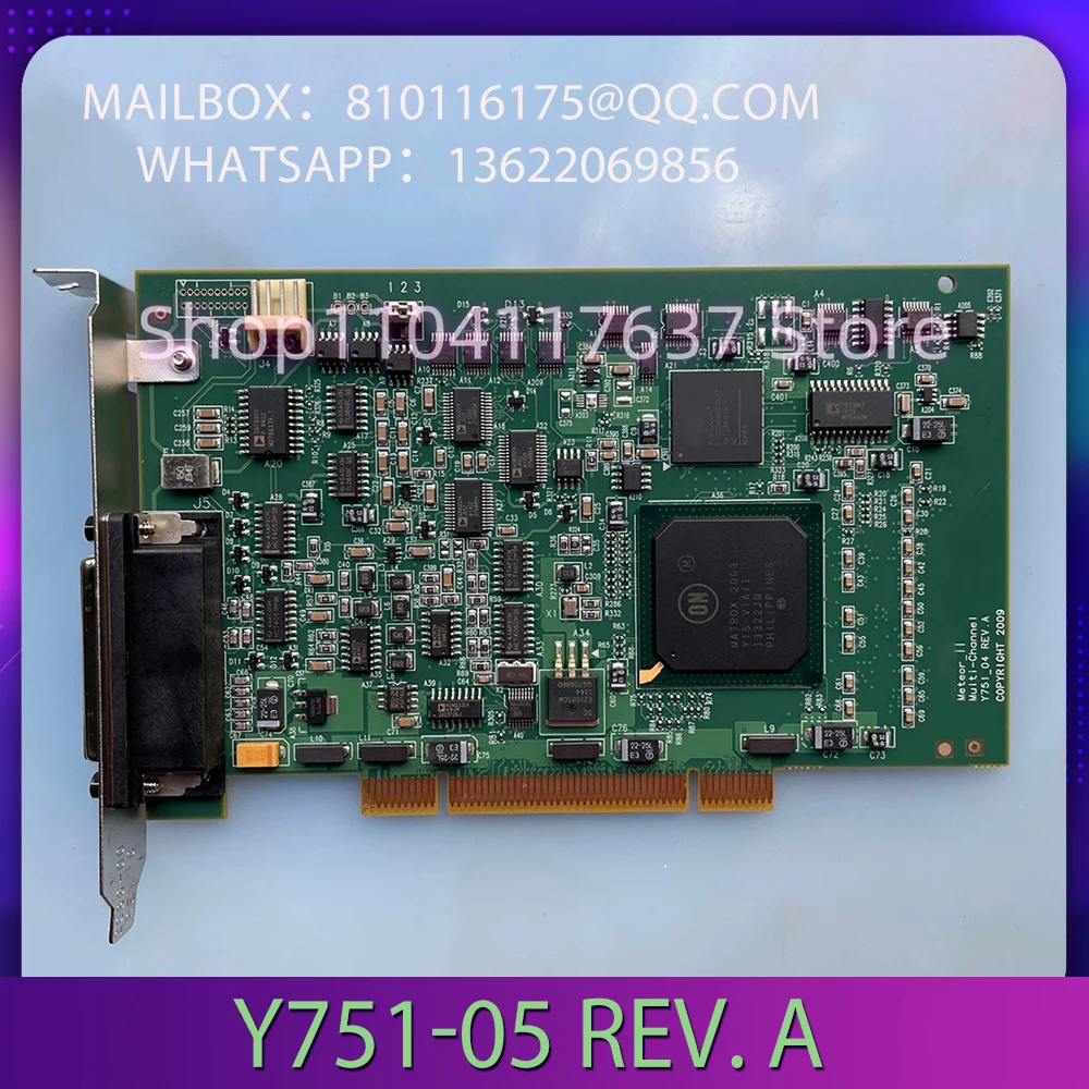 For Matrox Y751-05 REV. A METEOR2-MC/4 * 500 Industrial Image Data Acquisition Card