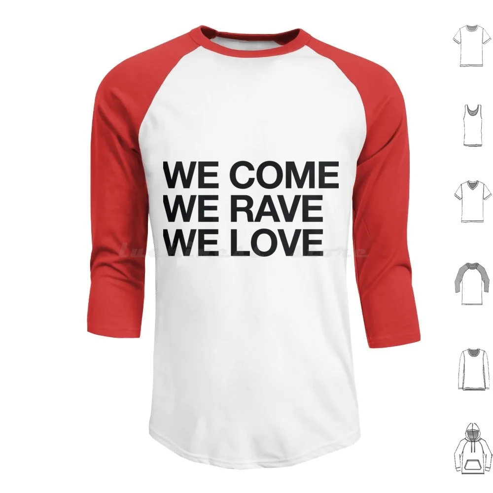 We Come, We Rave, We Love sudaderas con capucha de manga larga Casa Mafia Casa sueca Mafia 2020 Casa sueca Mafia Reddit Sueco