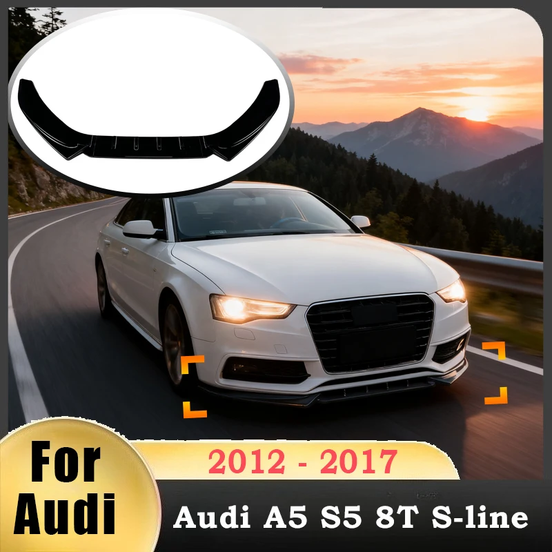

For Audi A5 S5 8T S-line 2012 2013 2014 2015 2016 2017 Front Bumper Lip Spoiler Splitter Diffuser Body Kit Tuning Canard Lip