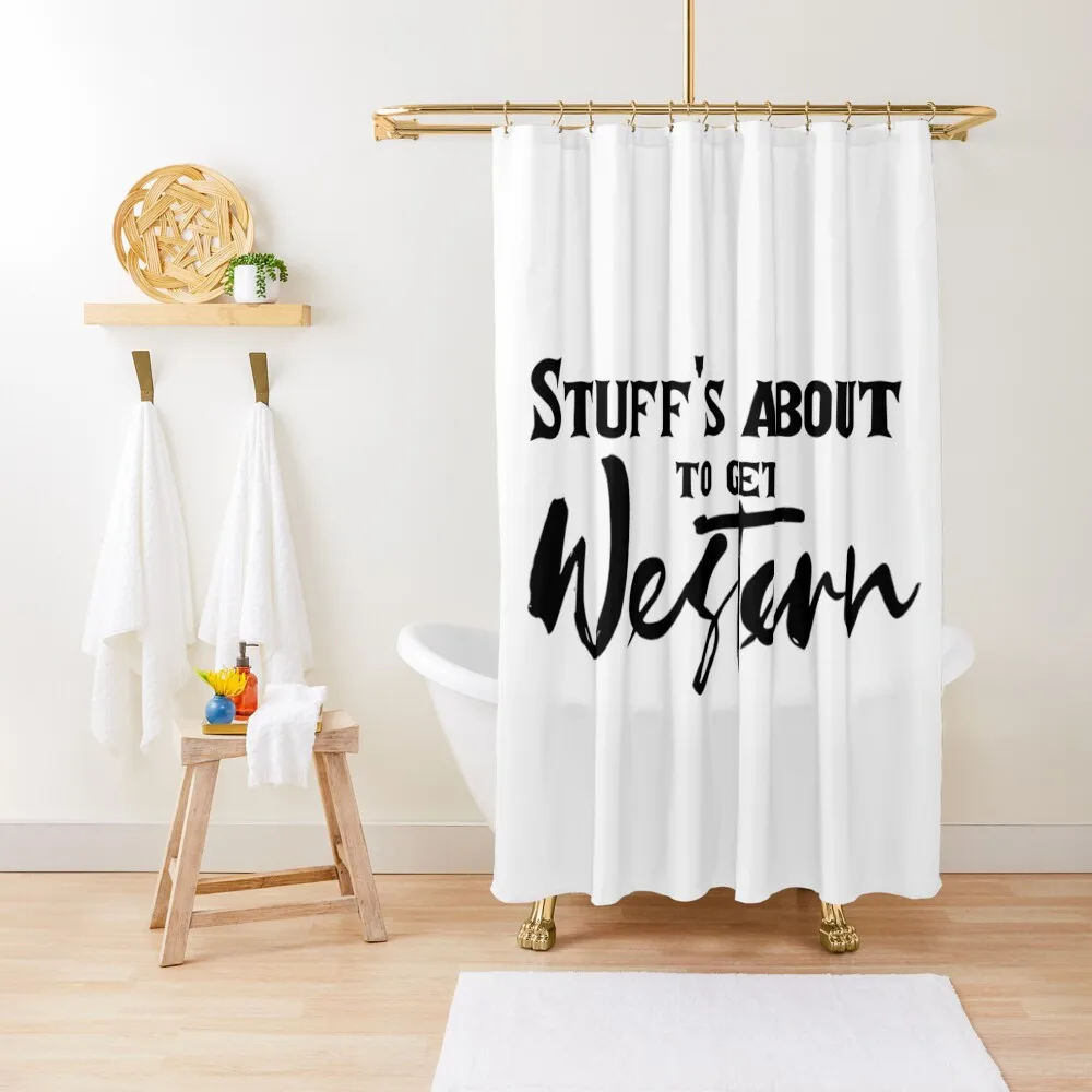 

Stuff's About to Get Western Rodeo Cowgirl Shower Curtain Shower Waterproof Shower Bathroom Waterproof Bathroom Curtain