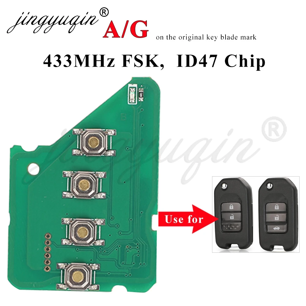 

A/G 433Mhz ID47 Car Remote Key Circuit Board For Honda Accord Civic City CRV Jazz XR-V Vezel HR-V FRV TWB1G721 HLIK6-3T PCB