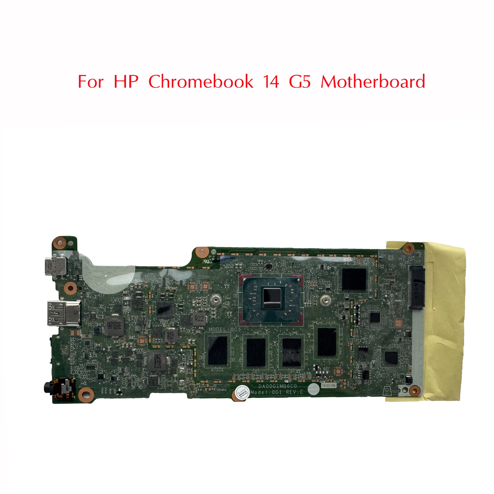 

L26002-001 Used For HP Chromebook 14 G5 Motherboard DA00G1MB6C0 With N3350 8GB 64GeMMC 100% Tested