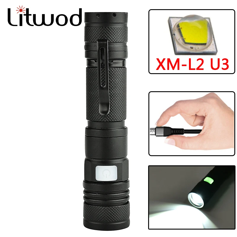 Litwod XM-L2 U3 Micro USB Rechargeable LED Flashlight Zoomable 5 Modes switch Aluminum Lanterna Lamp Bulb Fishing Camping Torchs