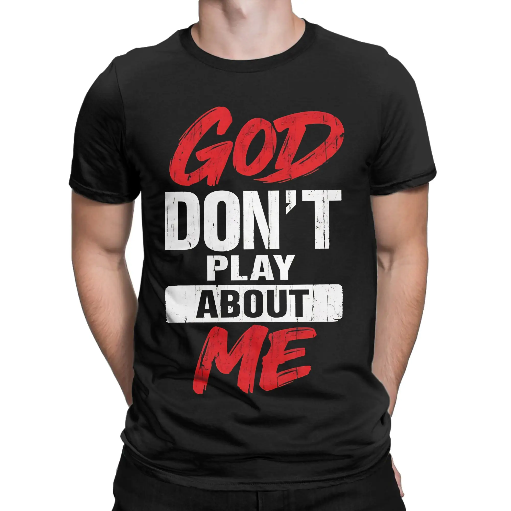 God Don't Play About Me Men T Shirt  Vintage Tee Shirt Short Sleeve Crewneck T-Shirts Cotton 4XL 5XL 6XL Tops