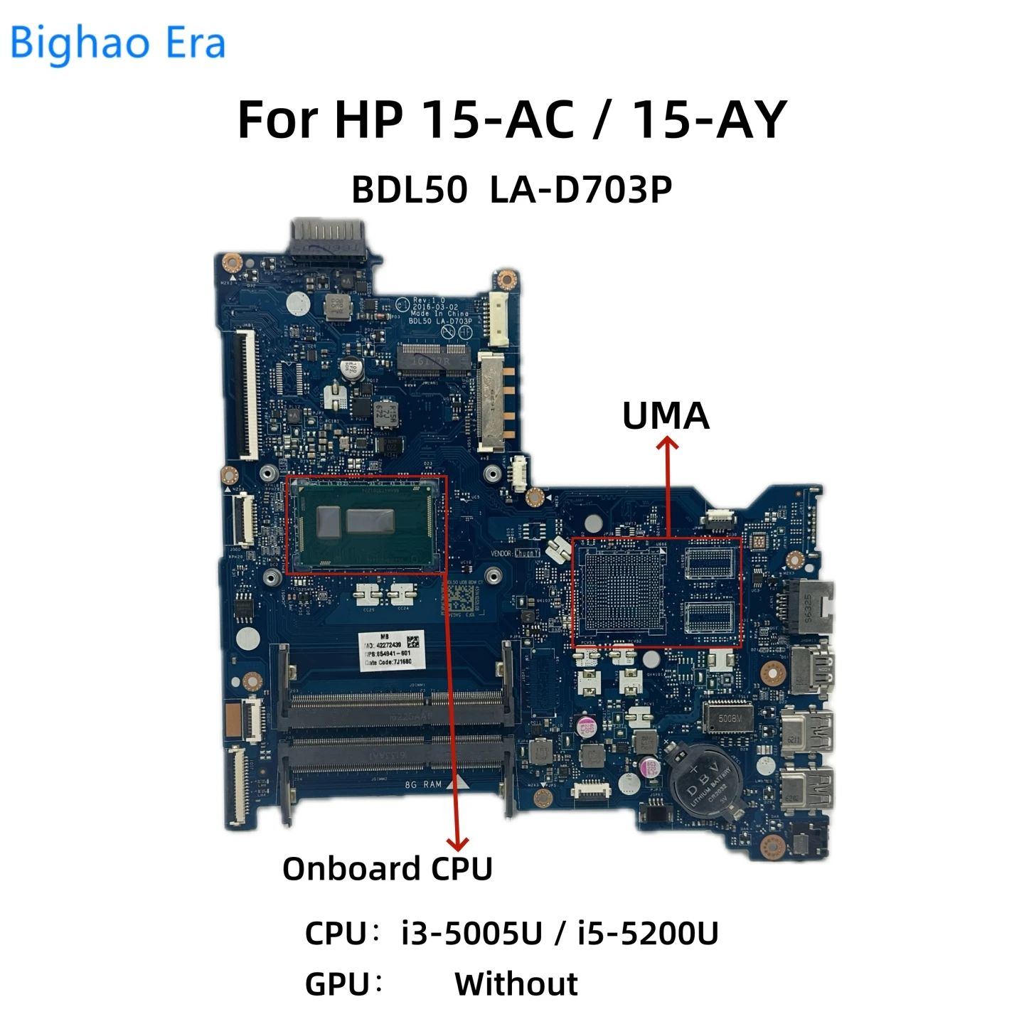 BDL50 LA-D703P For HP 15-AC 15-AY Laptop Motherboard With i3-5005U i5-5200U CPU UMA DDR3L SPS：854941-601 854941-501