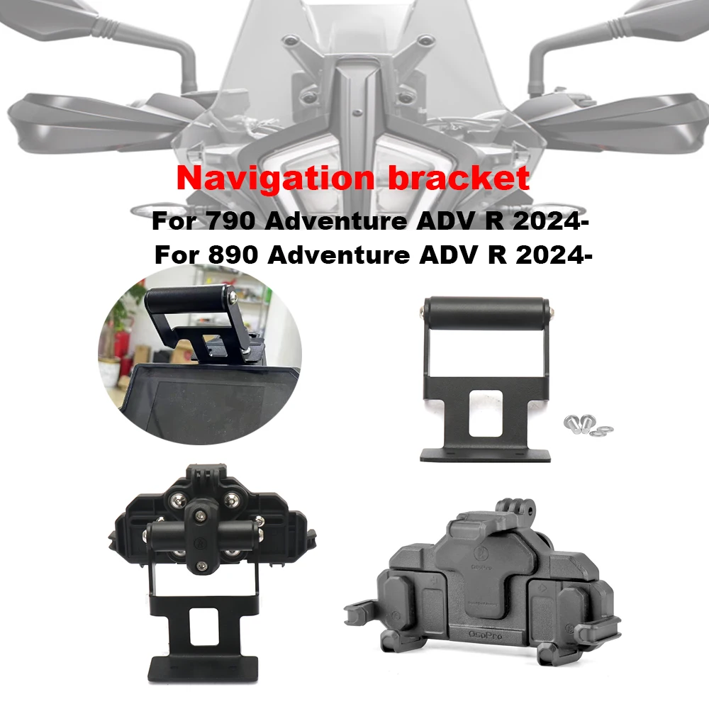 

For 790 890 Adventure ADV R 2024- Motorcycle Accessories CNC Aluminum Phone holder stand GPS Navigation Bracket Mounting kit