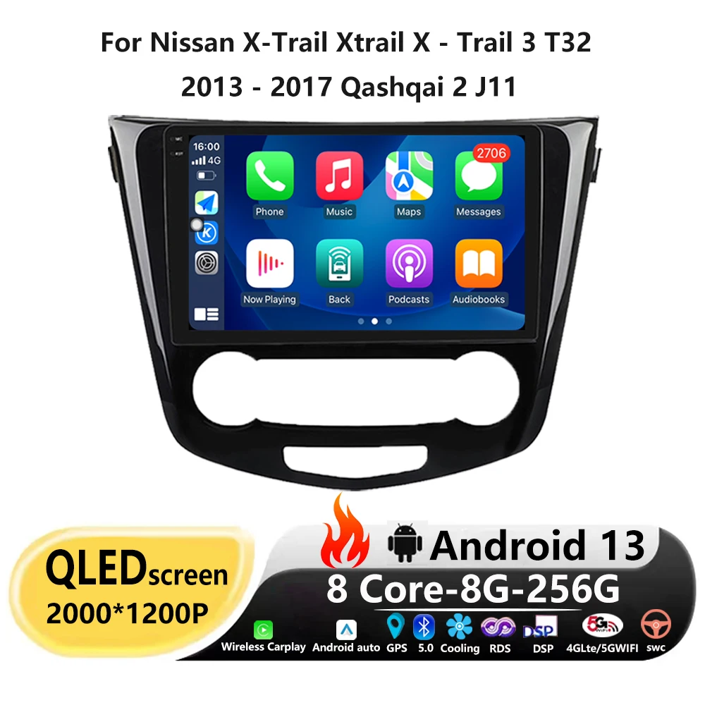 

For Nissan X-Trail Xtrail X - Trail 3 T32 2013 - 2017 Qashqai 2 J11 Android 13 Car Radio Multimedia Video Player Navigation Navi