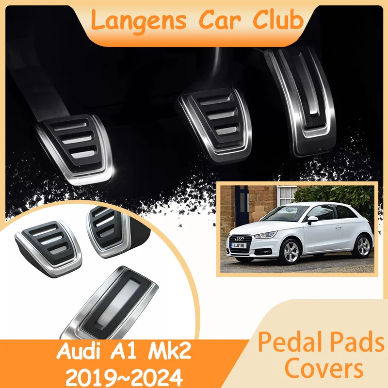 

For Audi A1 Mk2 GB Sportback Citycarver 2019~2024 Stainless Steel AT MT Car Foot Pedals Rest Accelerator Tray Part Accessories.