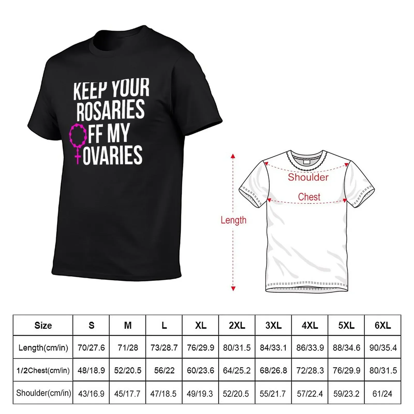 Keep Your Rosaries Off My Ovaries T-Shirt tops sublime plus size tops mens t shirts pack