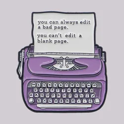 Printer Quotes Enamel Pin you can always edit Brooch Pines Lapel Pins Badge on Backpack Clothing Accessories Funny Jewelry Gifts