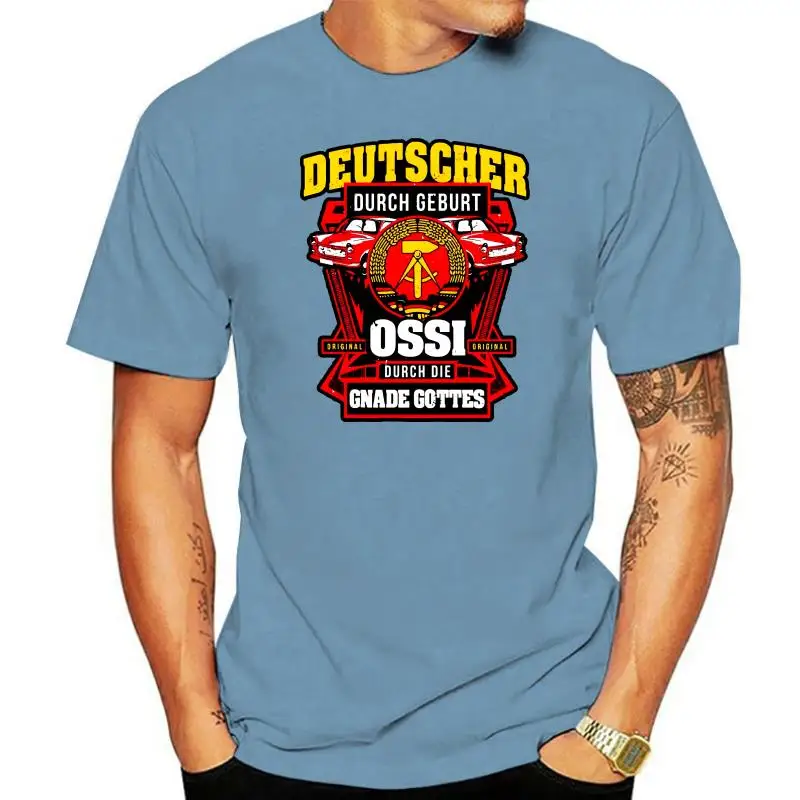 T-Shirt Ossi Durch Gnaden Gottes Osten Ostdeutschland DDR Hammer Sichel Spruch  Casual Short Sleeve T Shirt Novelty