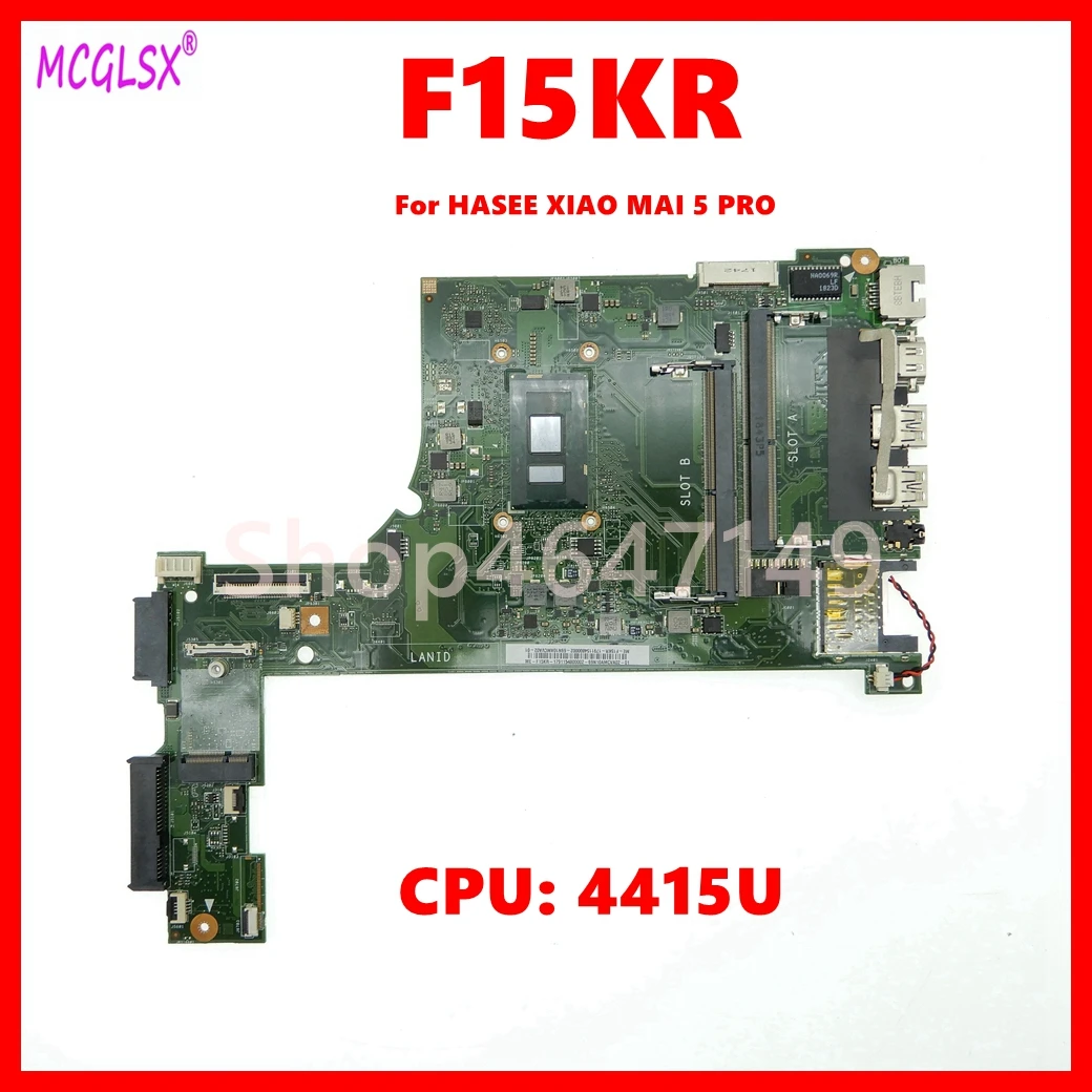 F15KR UMA Notebook Mainboard For HASEE XIAO MAI 5 PRO Laptop Motherboard With 4415U 100% test ok