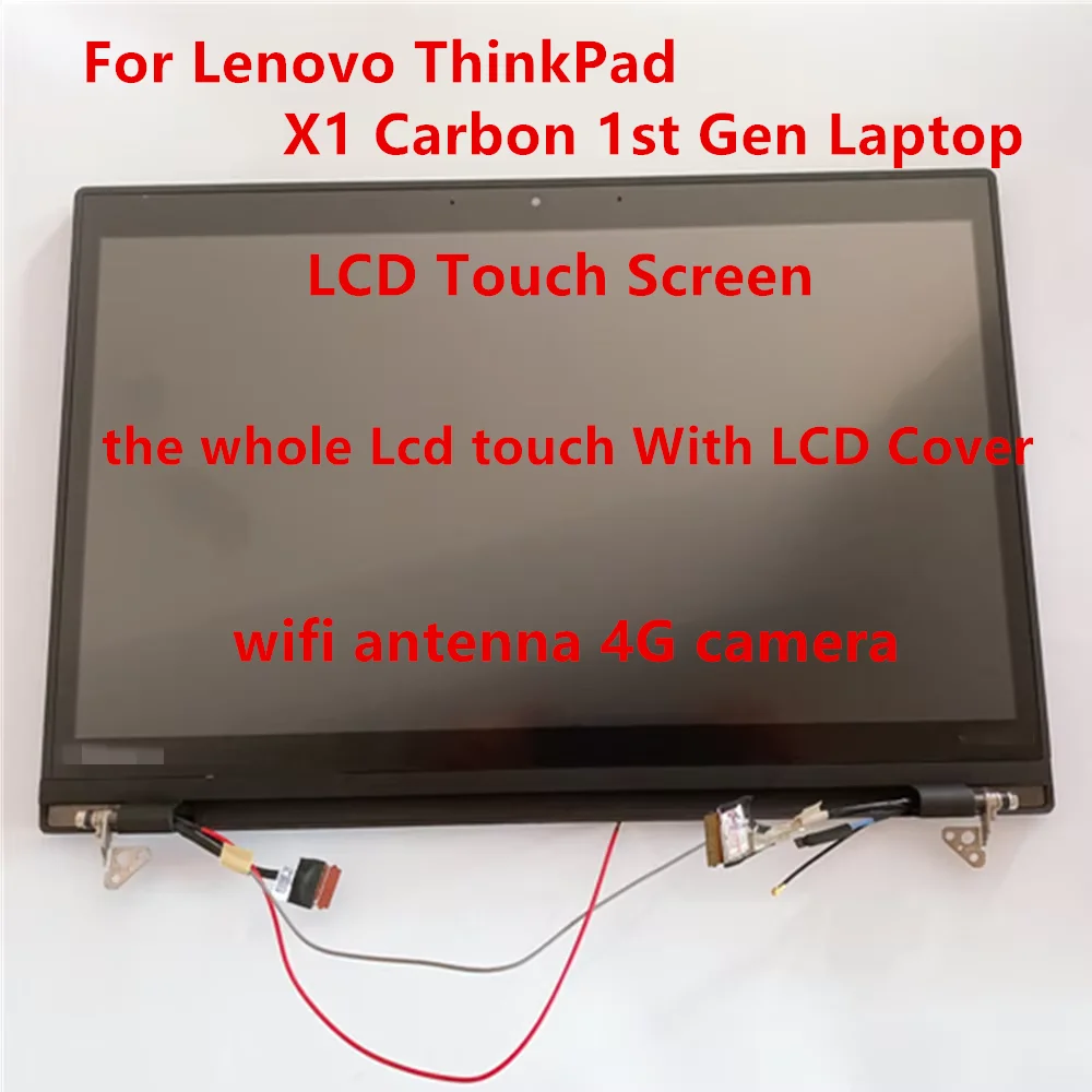 New/Orig For Lenovo ThinkPad X1 Carbon 1st Gen LCD Touch Screen the whole Lcd touch With lcd cover wifi antenna 4G camera