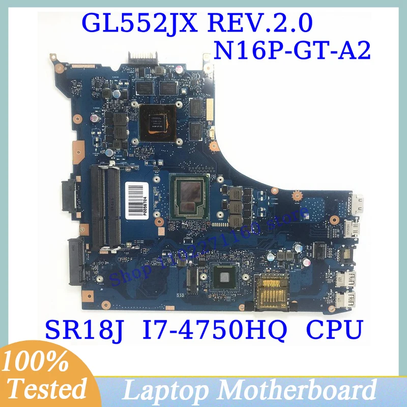 GL552JX REV.2.0 For ASUS With SR18J I7-4750HQ CPU Mainboard N16P-GT-A2 GTX950M ROG Laptop Motherboard 100% Full Working Well