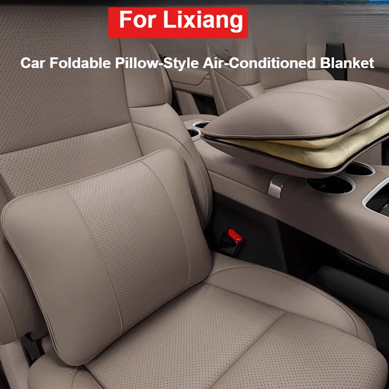 For Li Lixiang L6 L7 L8 L9 I8 MEGA Car Air Condition Quilt Folding Throw Pillow Lumbar Support Pillow Seat Support Cushion