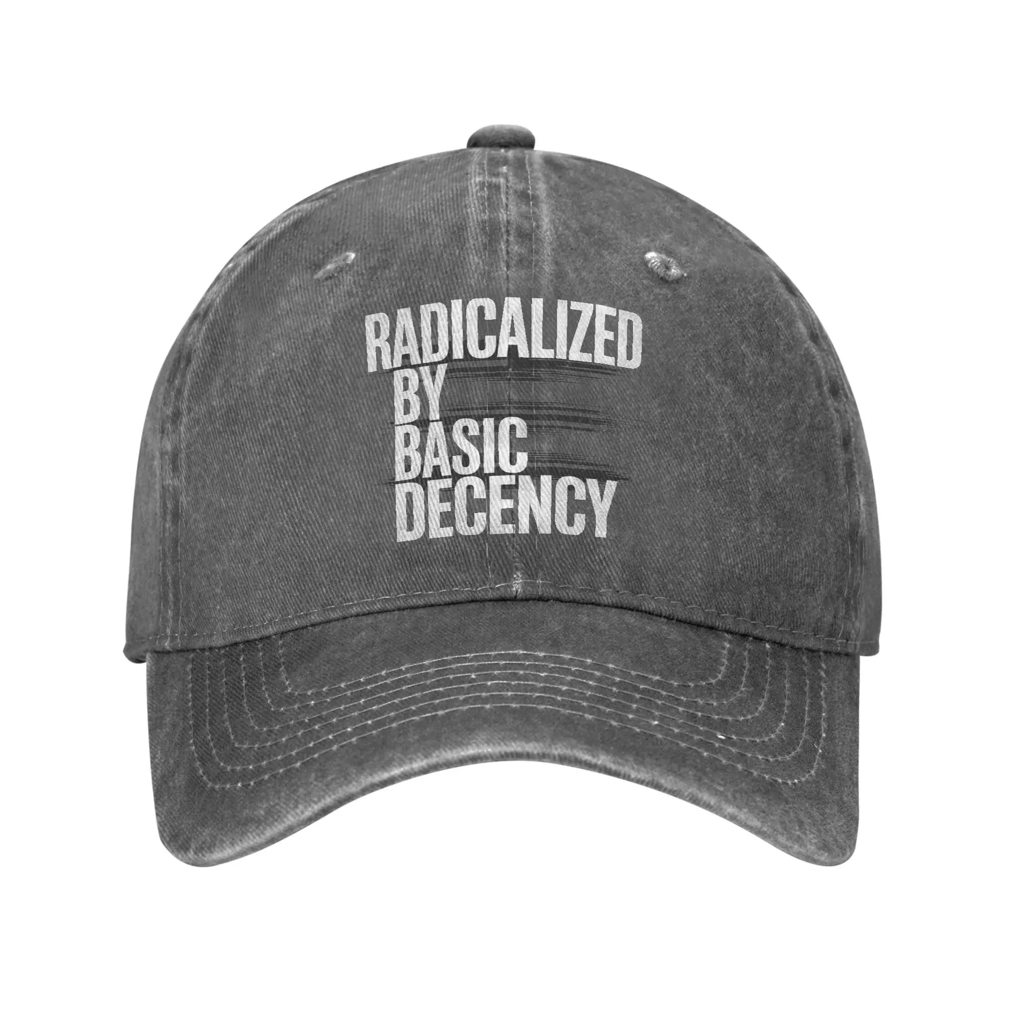 Radicalized by Basic Decency Vintage  Baseball Caps  Distressed Cotton Caps Hat Outdoor All Seasons Adjustable Fit Snapback Hat