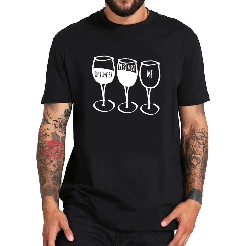 Wine Glass T-shirt Optimist Pessimist Funny Girl Shirt Simple Stylish O-neck Tops Short Sleeve Breathable 100% Cotton Tee Shirts