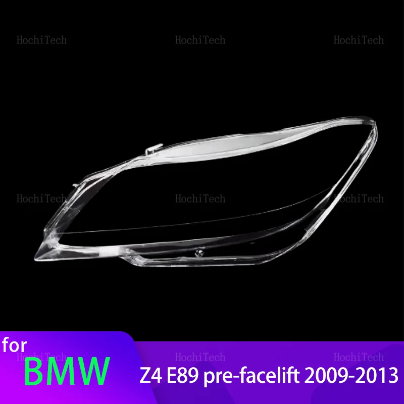 

Head Lights Cover For BMW Z4 E89 pre-facelift 2009-2013 Transparent Housing Front Headlights Lens Shell Glass Lampcover