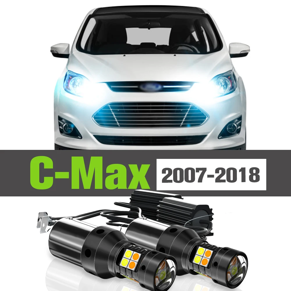 2x LED Dual Mode Turn Signal+Daytime Running Light DRL Accessories Lamp For Ford C-Max CMax C Max 2007-2018 2011 2012 2013 2014