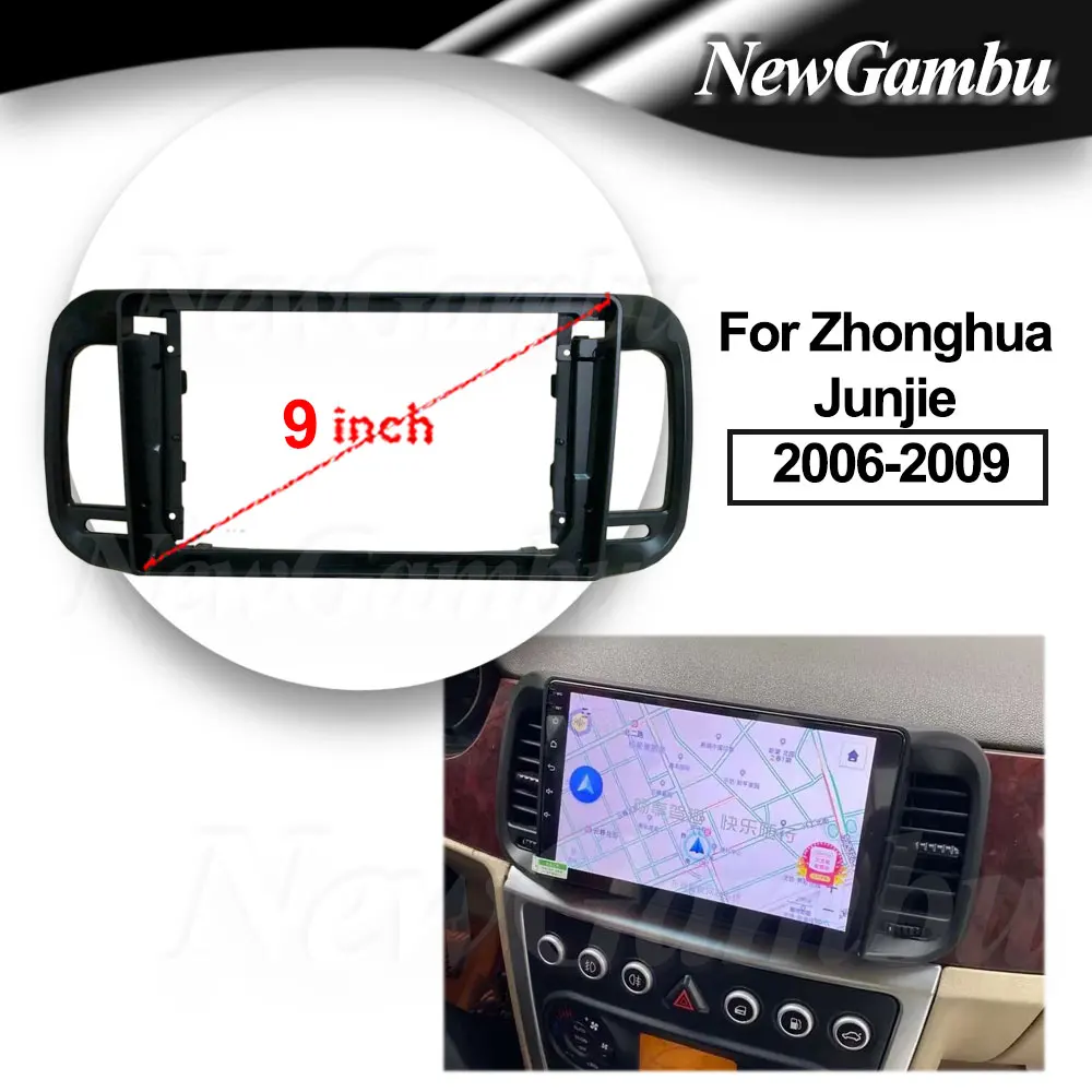 

9 inch For Zhonghua Junjie 2006-2009 Frame Audio Adaptor Dash Trim Kits Facia Panel Radio Player screen 2 Din