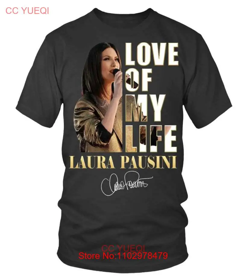 LOVE OF MY LIFE-Camiseta de LAURA PAUSINI