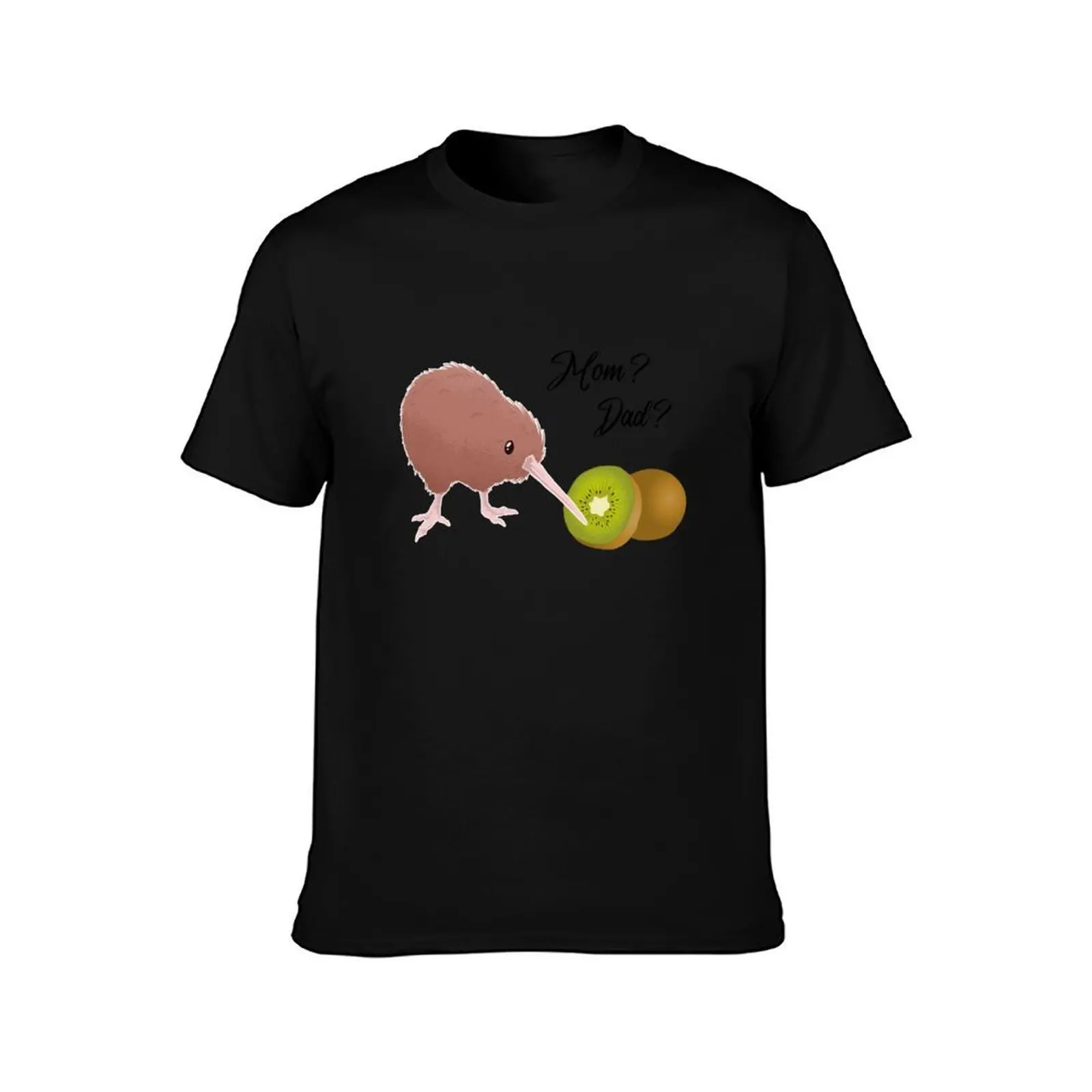 Mummy? Father? Kiwi funny shirt gift birthday T-Shirt Basic Solid Tee for Daily Use T-Shirt