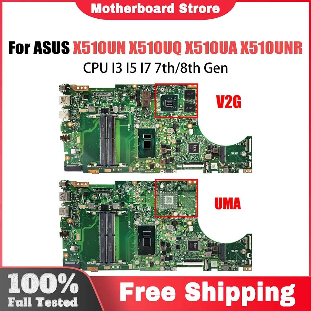 

X510UN Mainboard For ASUS X510UQ X510UA X510UNR X510UF F510U VM510UA X510UR S510UN S5100U Laptop Motherboard CPU I3 I5 I7 7/8th