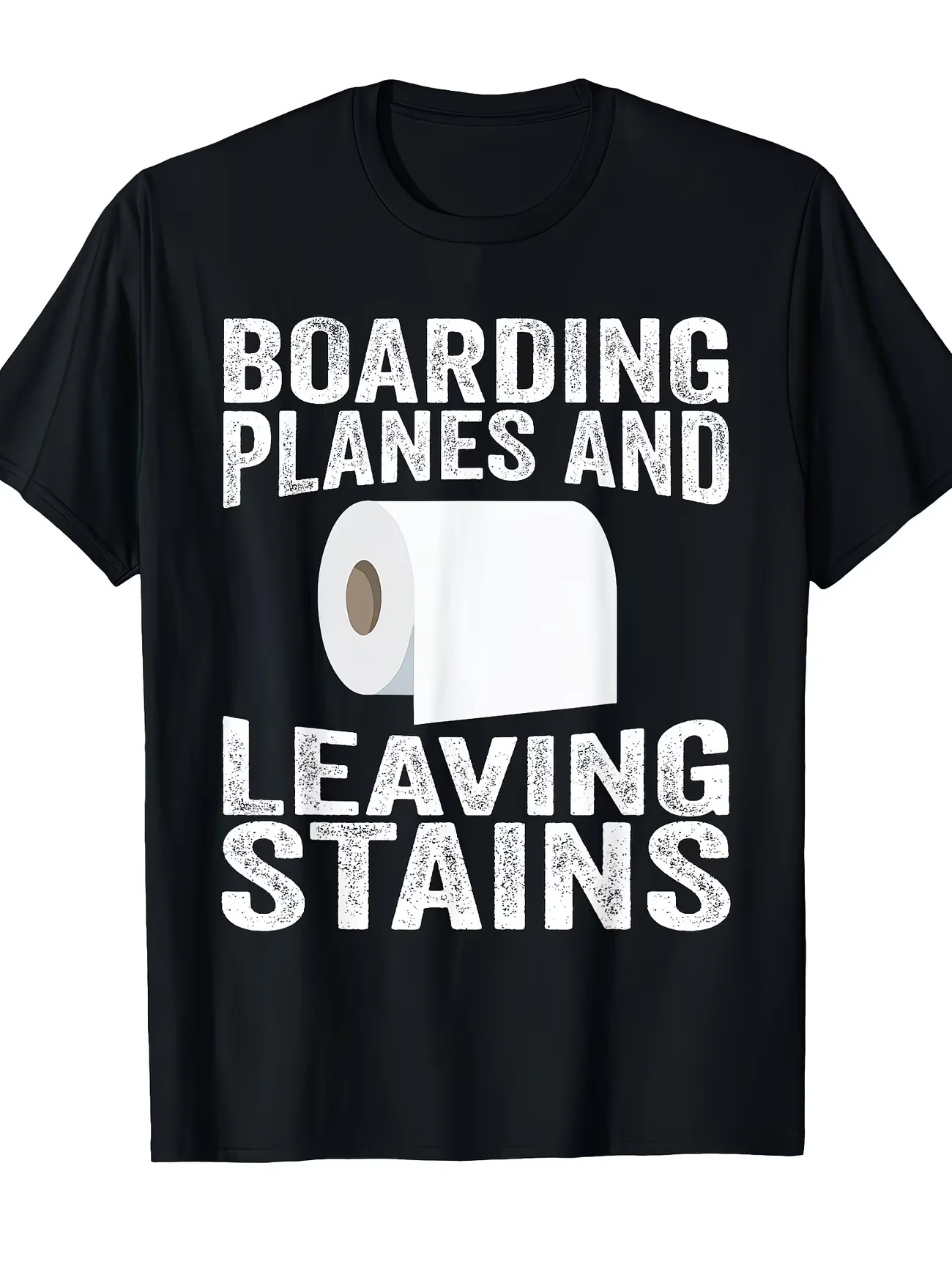 Novelty Men'S Boarding Planes and Leaving Stains  T Shirt Tee Oversize Ironic Humor Weirdcor Sarcastic Hilarious Funny Meme