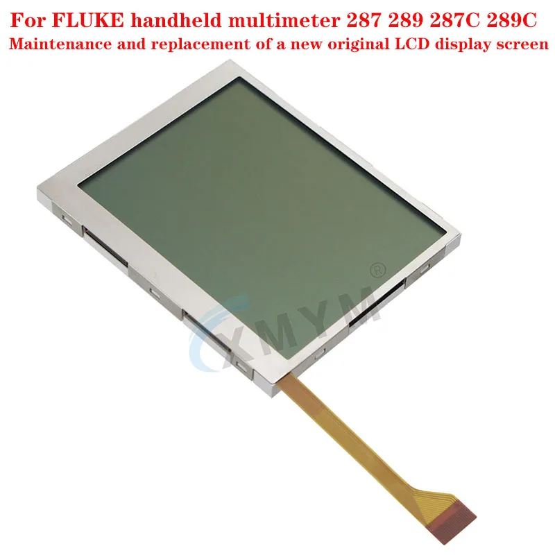 For FLUKE handheld multimeter 287 289 287C 289C Maintenance and replacement of a new original LCD display screen