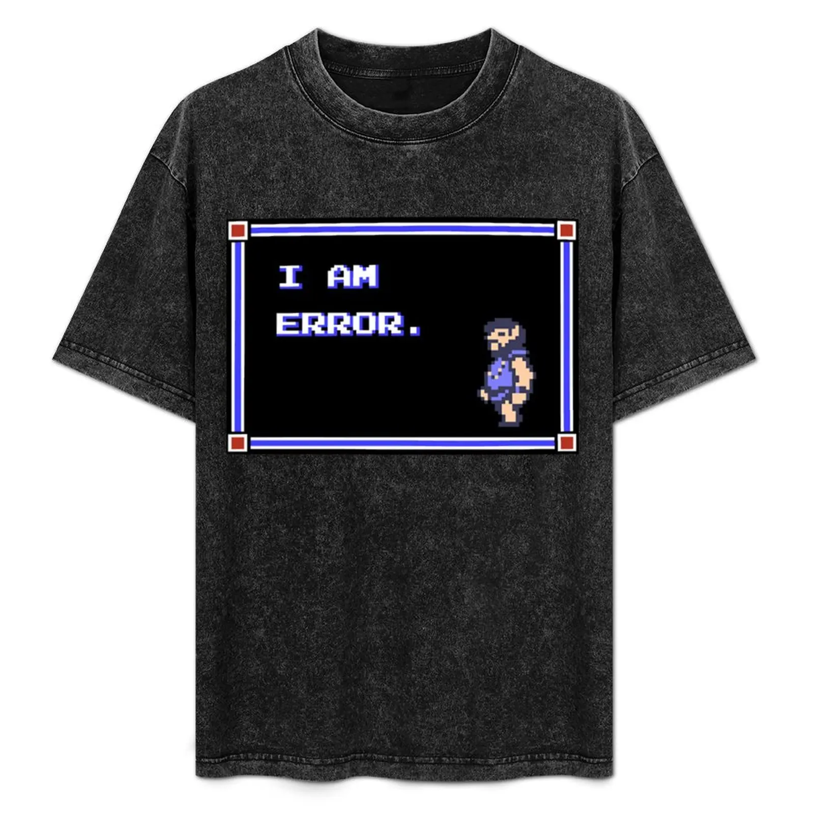 

I am Error. T-Shirt summer tops sublime man clothes anime figures Short sleeve tee men
