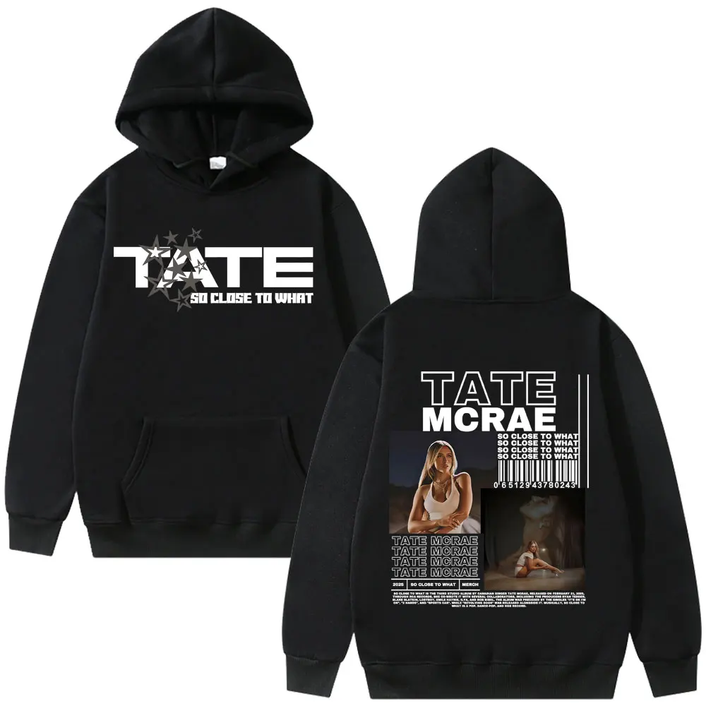 

Tate Mcrae Album Miss Possessive Hoodie So Close To What World Tour 2025 Sweatshirt Men Women Fashion Casual Oversized Hoodies