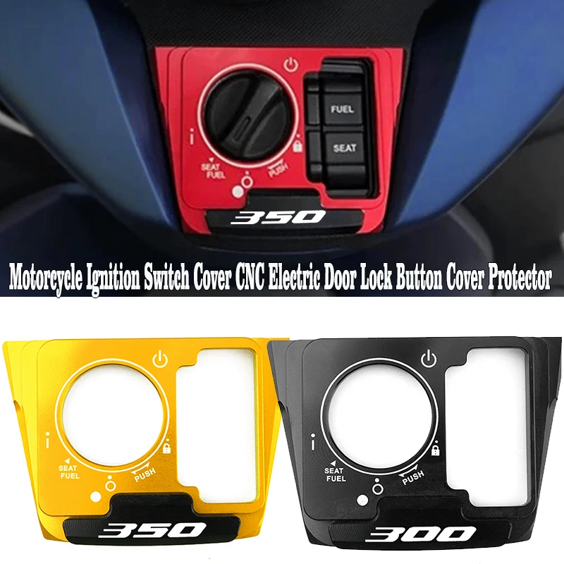 Moto Ignition Switch Cover Electric Door Lock Button Cover Protector For Honda FORZA350 Forza300 Forza 125 FORZA 150 NSS 300 350